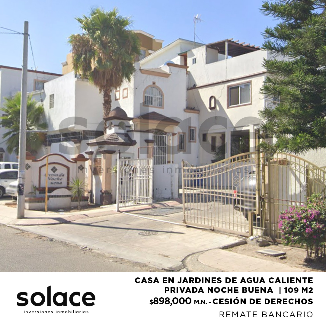 Casa en Jardines de Agua Caliente, Privada Noche Buena | PRECIO: $898,000  . - SOLACE Inversiones Inmobiliarias / Remates Hipotecarios