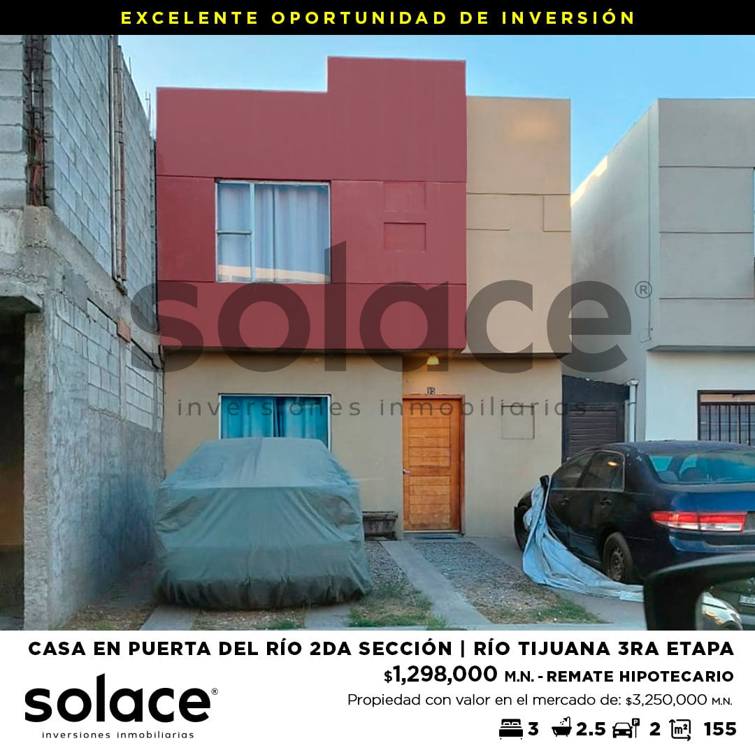 Puerta del Río 2da Sec, 3ra etapa del Río Tijuana | PRECIO: $1,298,000 .  - SOLACE Inversiones Inmobiliarias / Remates Hipotecarios